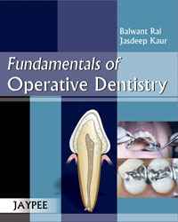  Fundamentals of operative dentistry